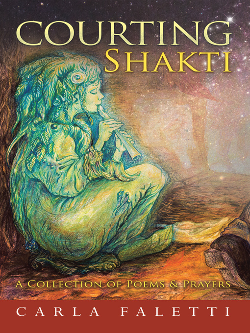 Title details for Courting Shakti by Carla Faletti - Available